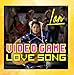 Produktbild Video Game Love Song
