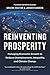 Reinventing Prosperity: Managing Economic Growth to Reduce Unemployment, Inequality and Climate Change by