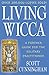Living Wicca: A Further Guide for the Solitary Practitioner (Llewellyn's Practical Magick) (Llewellyn's Practical Magick Series) by Scott Cunningham