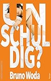 Bücher Neuerscheinungen 2022 - Unschuldig? von Bruno Woda