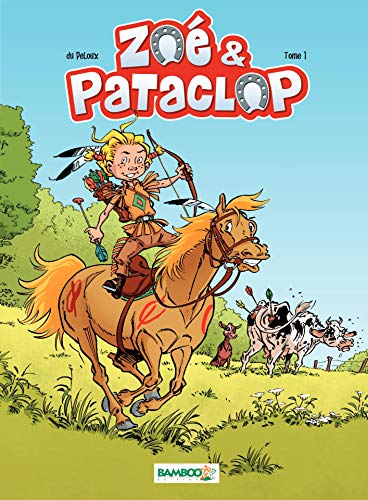 Zoé et Pataclop: tome 1 (BAMB.FILLE) Zoé et Pataclop: tome 1 (BAMB.FILLE)