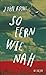 So fern wie nah by 