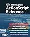 Flash MX Designer's ActionScript Reference (English Edition) by Tim Parker, Fay Rhodes