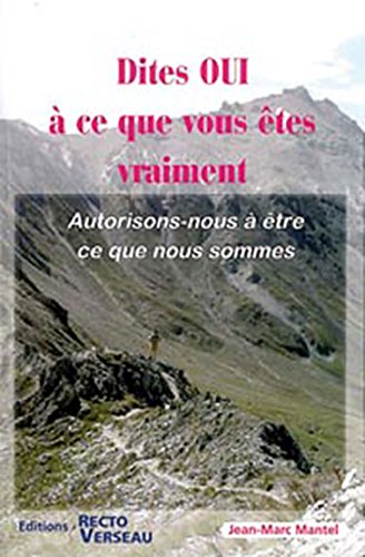 Download Dites oui à ce que vous êtes vraiment Download Dites oui à ce que vous êtes vraiment
