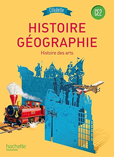 Download Histoire-Géographie CE2 - Collection Citadelle - Livre élève - Edition 2015 Download Histoire-Géographie CE2 - Collection Citadelle - Livre élève - Edition 2015