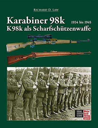 Preisvergleich Produktbild Karabiner 98k und K98k als Scharfschützenwaffe