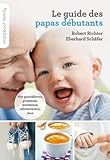Le guide des papas débutants