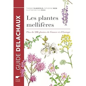 Les Plantes mellifères. Plus de 200 plantes de France et d'Europe Livre en Ligne - Telecharger Ebook