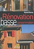 Rénovation basse consommation : Chronique d'un chantier écologique