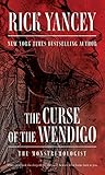 CURSE OF THE WENDIGO (The Monstrumologist) by RICK YANCEY
