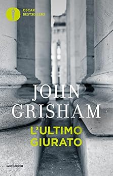 John Grisham – L’ultimo giurato (2010)