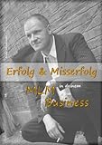 Image de Erfolg und Misserfolg in Deinem MLM Geschaeft (Erfolg und Misserfolg im MLM 2)