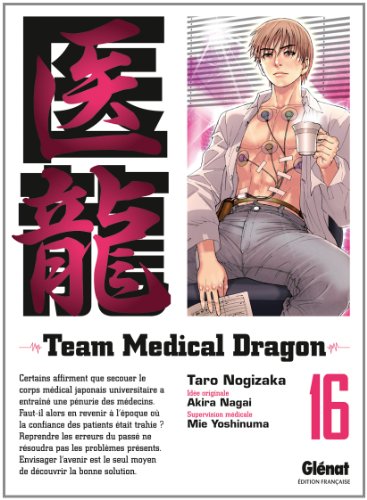 Team medical dragon — Tome 16