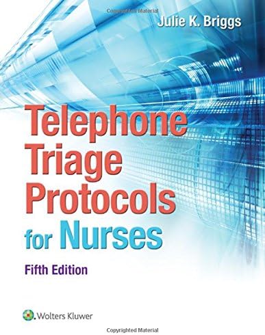 Telephone Triage Protocols for Nurses
