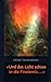 Und das Licht schien in die Finsternis by 