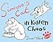 Simon's Cat 03 in Kitten Chaos (Simons Cat 3, Band 3) by 