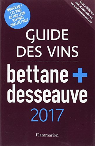 Guide des vins Bettane + Desseauve gratuit