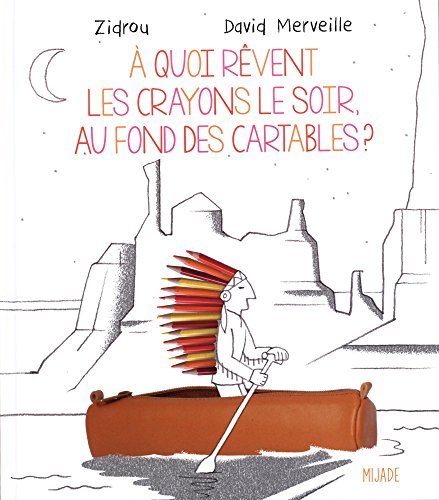 <a href="/node/5362">À quoi rêvent les crayons le soir, au fond des cartables?</a>