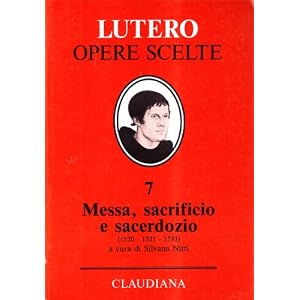 Messa, sacrificio e sacerdozio (1521-1522-1533)