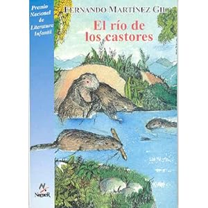 Rio de los castores, el (Noguer Historico)