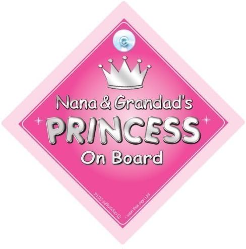 Nana and Grandad's Princess On Board Car Sign, Princess On Board, Princess Car Sign, Nan, Nana, Grandad, Car Sign, Baby On Board Sign,Baby on board, Novelty Car Sign, Baby Car Sign (733)