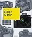 Produktbild Kamerabuch Nikon D850: Praktische Ratschläge, Tipps und viele Bildbeispiele