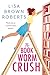 The Bookworm Crush by Lisa Brown Roberts