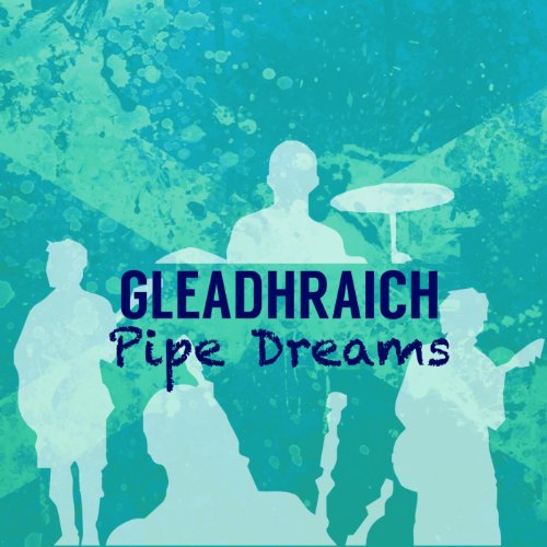 Pipe Dreams by Gleadhraich on Amazon Music Amazon.co.uk
