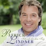 Schenk Dir Den Tag by PATRICK LINDNER (2010-10-18) - PATRICK LINDNER