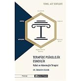 Terapide Psikolojik Esneklik: Kabul ve Adanmışlık Terapisi: Temel ACT Serileri