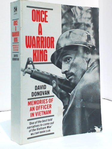 Download Once a Warrior King: Memories of an Officer in Vietnam