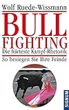 Bullfighting: Die härteste Kampf-Rhetorik. So besiegen Sie Ihre Feinde by 