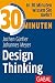 30 Minuten Design Thinking by