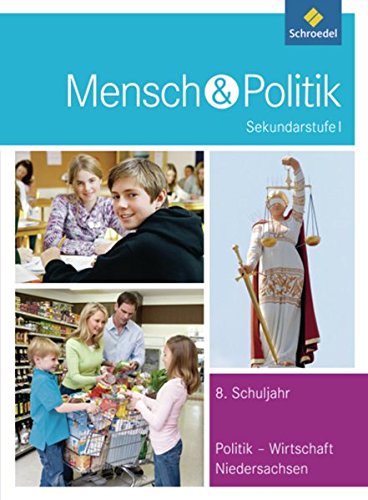 Mensch und Politik SI - Ausgabe 2012 für Niedersachsen: Schülerband 8