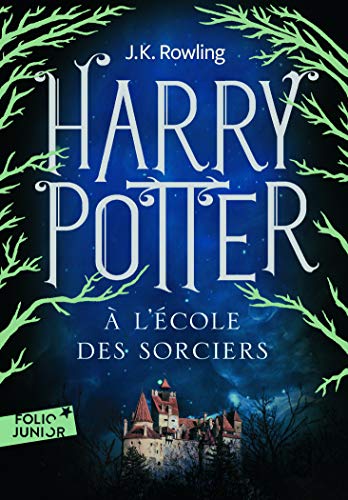 Harry Potter, I : Harry Potter à l'école des sorciers Harry Potter, I : Harry Potter à l'école des sorciers