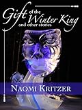 Image de Gift of the Winter King and Other Stories (English Edition)