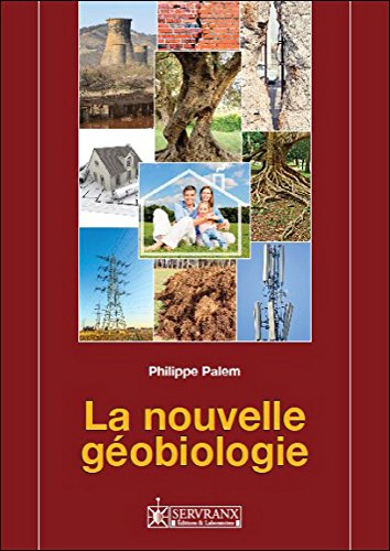 La nouvelle géobiologie - 36 cadrans professionnels gratuit La nouvelle géobiologie - 36 cadrans professionnels gratuit