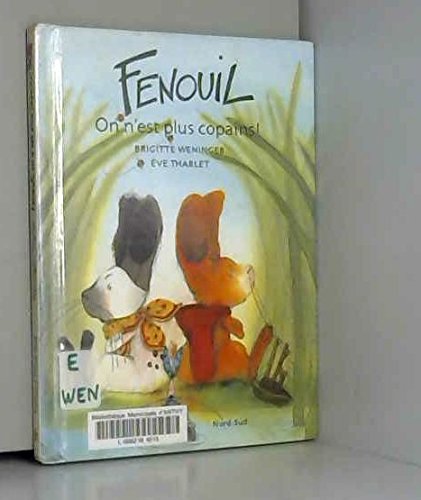 couverture de : Fenouil, on n'est plus copains !