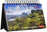 Eine Reise um die Welt - Kalender 2019: 365 faszinierende Fotografien by 