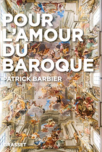 Télécharger Pour l'amour du baroque Francais PDF