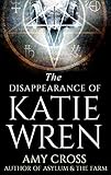 Image de The Disappearance of Katie Wren (English Edition)