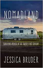 Nomadland Surviving America In The Twenty First Century Thorndike Large Print Lifestyles Amazon De Bruder Jessica Fremdsprachige Bucher