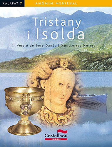 Tristany i Isolda (kalafat): 7 (Col·lecció Kalafat)