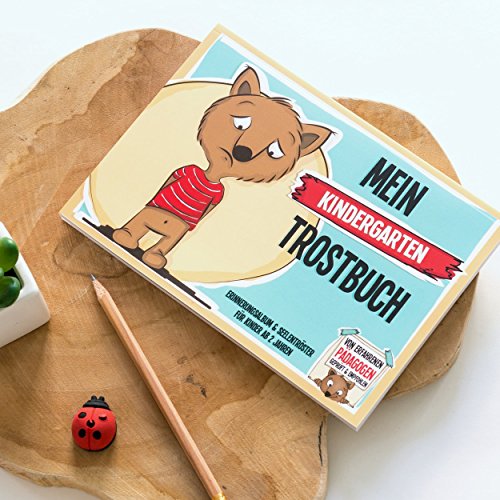 Mein Trostbuch - Der kleine Seelentröster für den Kindergarten (Trostspenden in der Kita-Eingewöhnung) Hilfe beim Loslassen und Trennungsängsten - Rundfux