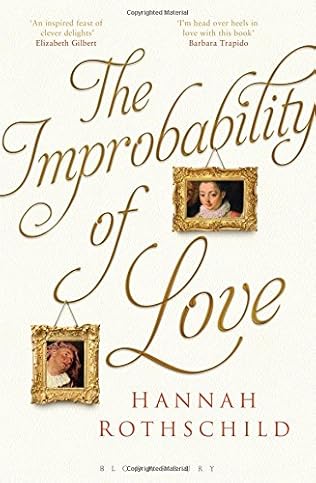 The Improbability of Love -  Hannah Rothschild