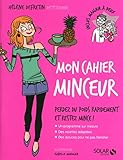 MON CAHIER MINCEUR