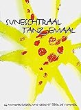 Suneschtraal tanz emaal / Suneschtraal tanz emaal: 1 CD by 