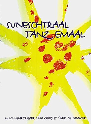 Suneschtraal tanz emaal / Suneschtraal tanz emaal: 1 CD