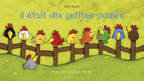 couverture de : Il &eacute;tait dix petites poules