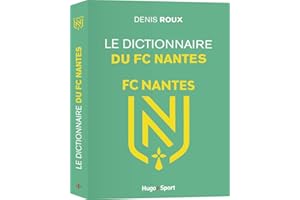 Le dictionnaire du FC Nantes
